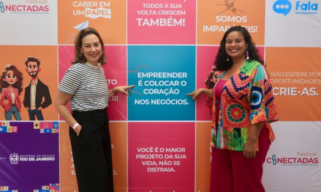 Empreendedorismo feminino em destaque no Festival Conectadas em Niterói