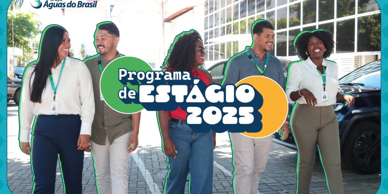 Águas de Niterói prorroga inscrições para o Programa de Estágio 2025
