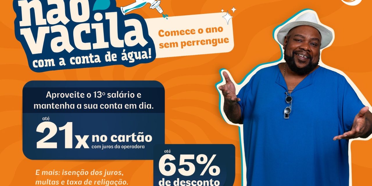 Águas de Niterói promove campanha de negociação de dívidas com condições especiais para clientes